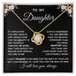 To My Daughter, Love Knot Gold Necklace, If I could give you one thing in life