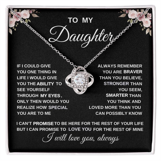 To My Daughter, Love Knot Gold Necklace, If I could give you one thing in life